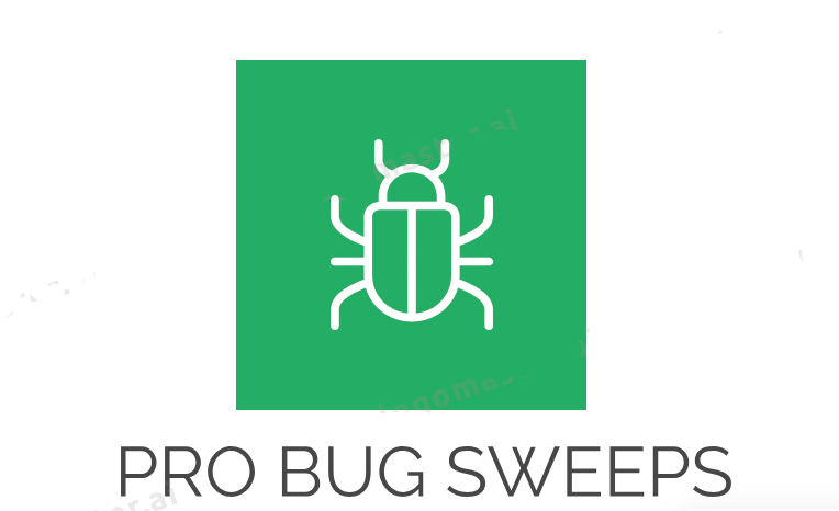 Pro Bug Sweeps